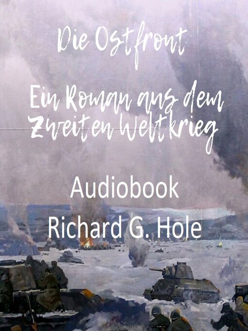 Title details for Die Ostfront by Richard G. Hole - Available